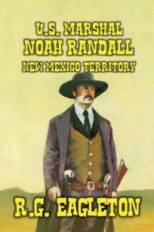 Cover of U.S. Marshal Noah Randall