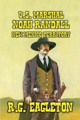 Book cover for U.S. Marshal Noah Randall