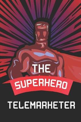 Book cover for The Superhero Telemarketer