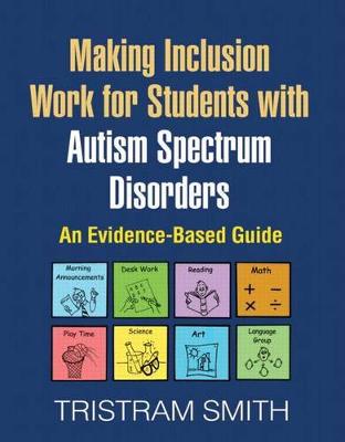 Book cover for Making Inclusion Work for Students with Autism Spectrum Disorders