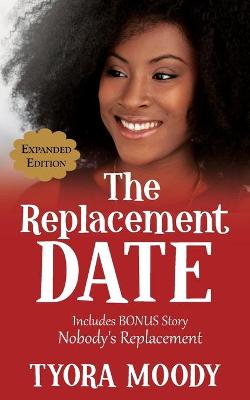 Book cover for The Replacement Date