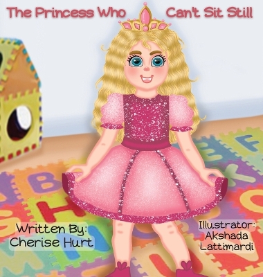 Book cover for The Princess Who Can't Sit Still