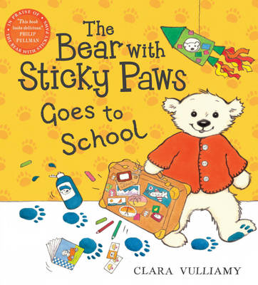 Book cover for The Bear with Sticky Paws Goes to School