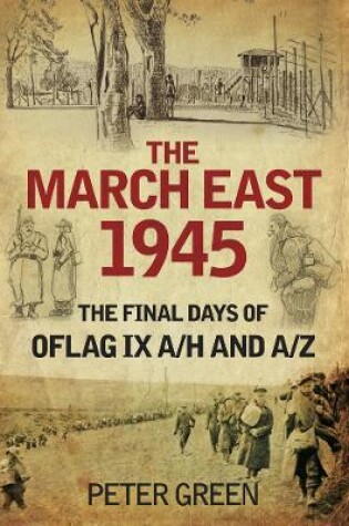 Cover of The March East 1945