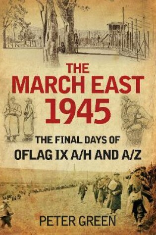 Cover of The March East 1945