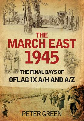 Book cover for The March East 1945