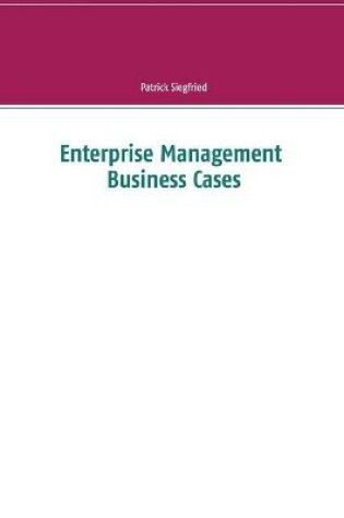 Cover of Enterprise Management Business Cases