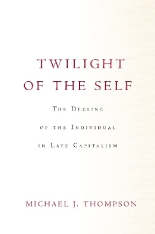 Cover of Twilight of the Self