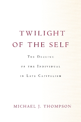 Book cover for Twilight of the Self