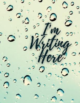 Book cover for I'm Writing Here