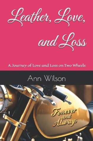 Cover of Leather, Love, and Loss