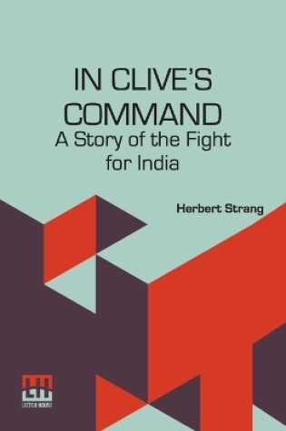 Cover of In Clive’s Command