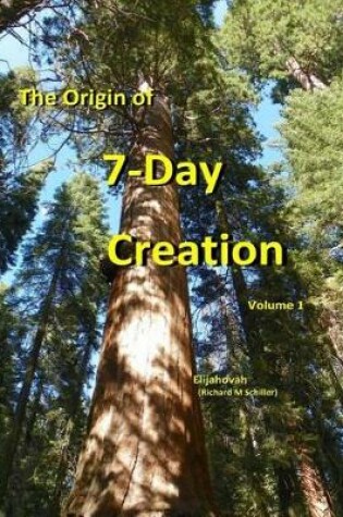 Cover of The Origin of 7-Day Creation