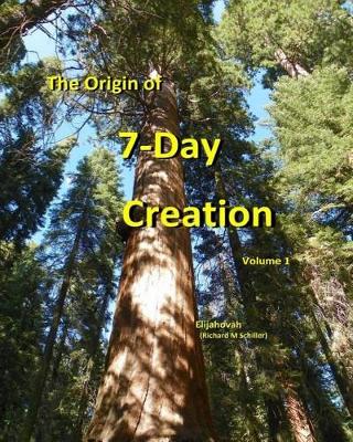 Cover of The Origin of 7-Day Creation