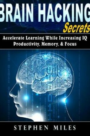 Cover of Brain Hacking Secrets