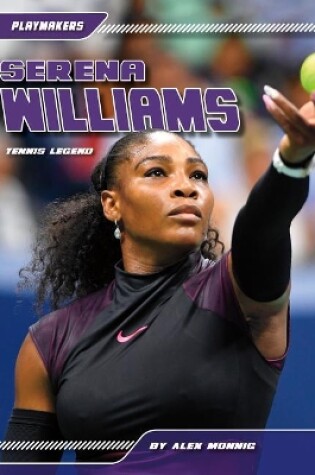 Cover of Serena Williams: Tennis Legend