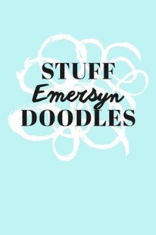 Cover of Stuff Emersyn Doodles