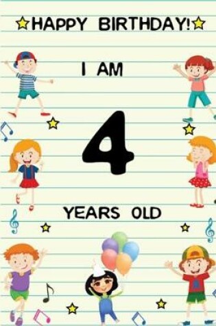 Cover of Happy Birthday! I am 4 Years Old