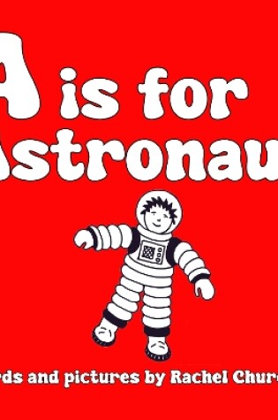 Cover of A is for Astronaut