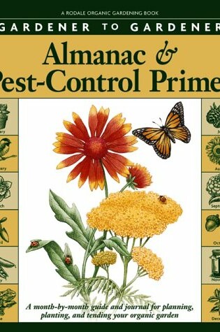 Cover of Gardener to Gardener Almanac & Pest Control Primer