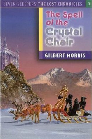 Cover of The Spell of the Crystal Chair