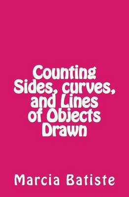 Book cover for Counting Sides, curves, and Lines of Objects Drawn