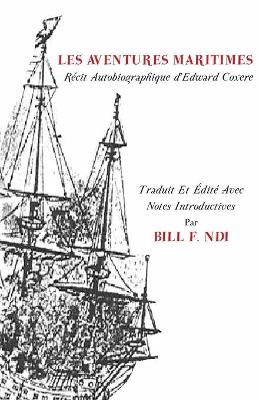 Book cover for Les Aventures. Maritimes R Cit Autobiographique D'Edward Coxere