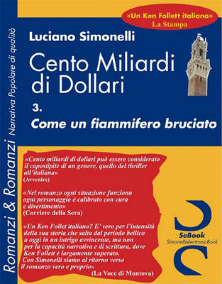 Book cover for Cento Miliardi Di Dollari 03. Come Un Fiammifero Bruciato