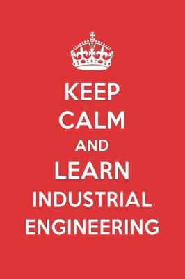 Book cover for Keep Calm and Learn Industrial Engineering