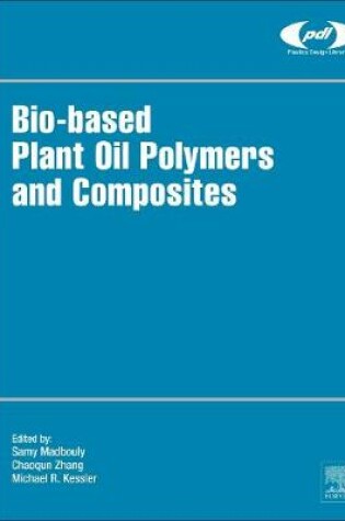 Cover of Bio-Based Plant Oil Polymers and Composites