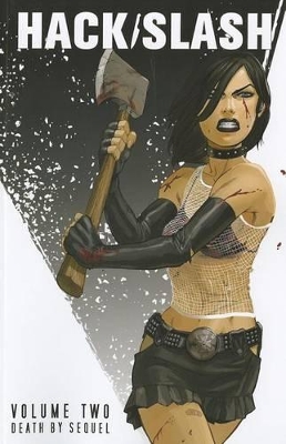 Book cover for Hack/Slash Volume 2: Death by Sequel