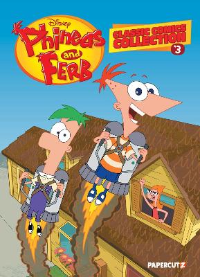 Book cover for Phineas and Ferb Classic Comics Collection Vol. 3