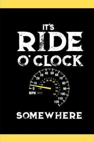 Cover of It's ride o'clock somewhere