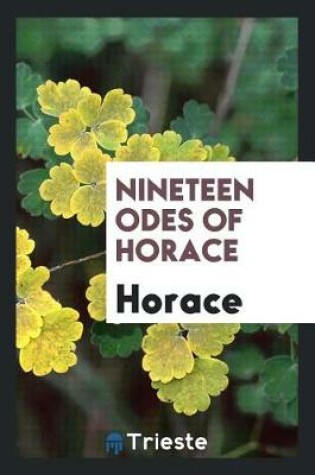 Cover of Nineteen Odes of Horace