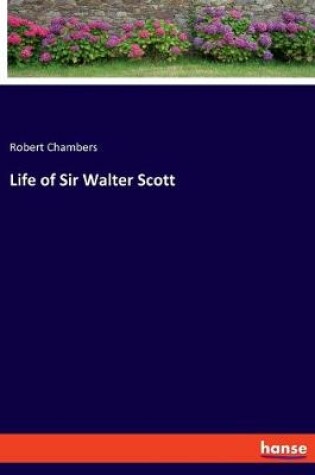 Cover of Life of Sir Walter Scott