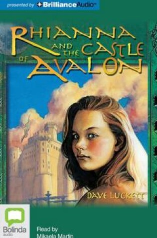 Cover of Rhianna and the Castle of Avalon