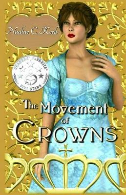 Cover of The Movement of Crowns