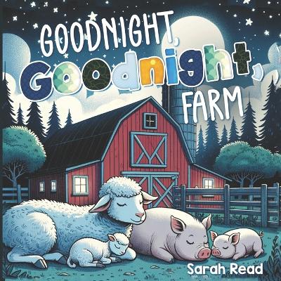 Book cover for Goodnight, Goodnight, Farm