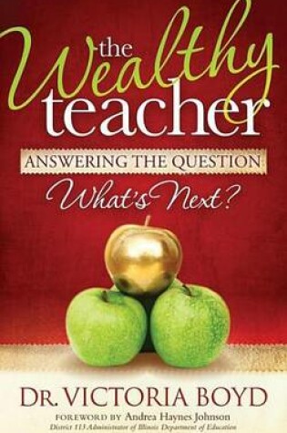 Cover of The Wealthy Teacher