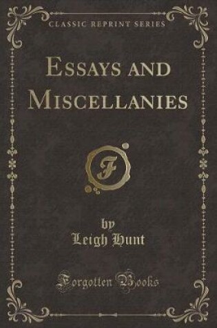 Cover of Essays and Miscellanies (Classic Reprint)