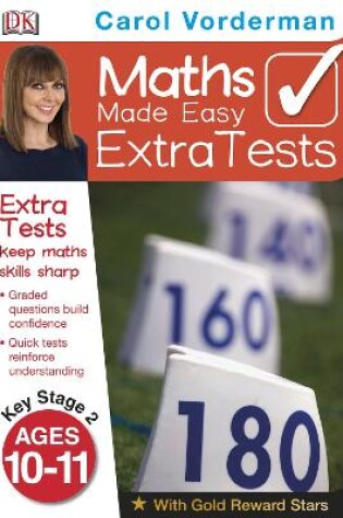 Cover of Maths Made Easy Extra Tests Age 10-11 Key Stage 2