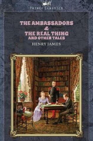 Cover of The Ambassadors & The Real Thing and Other Tales