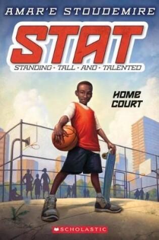 Cover of Home Court (Stat: Standing Tall and Talented #1)