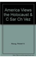 Book cover for America Views the Holocaust & Cesar Chavez