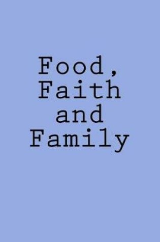 Cover of Food, Faith and Family