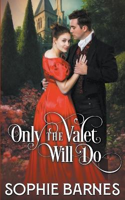 Book cover for Only the Valet Will Do