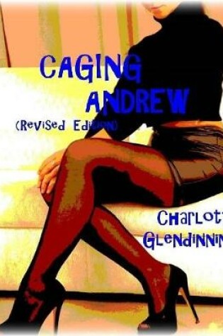 Cover of Caging Andrew