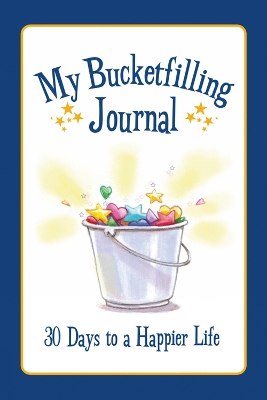 Book cover for My Bucketfilling Journal
