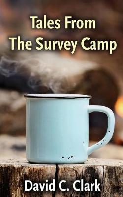 Book cover for Tales From The Survey Camp