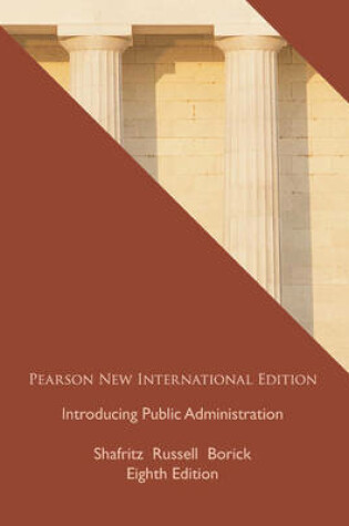 Cover of Introducing Public Administration PNIE, plus MySearchLab without eText